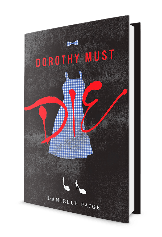 dorothy must die